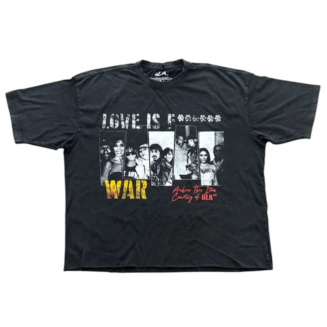 GLA - “Love is F****** War” Tee